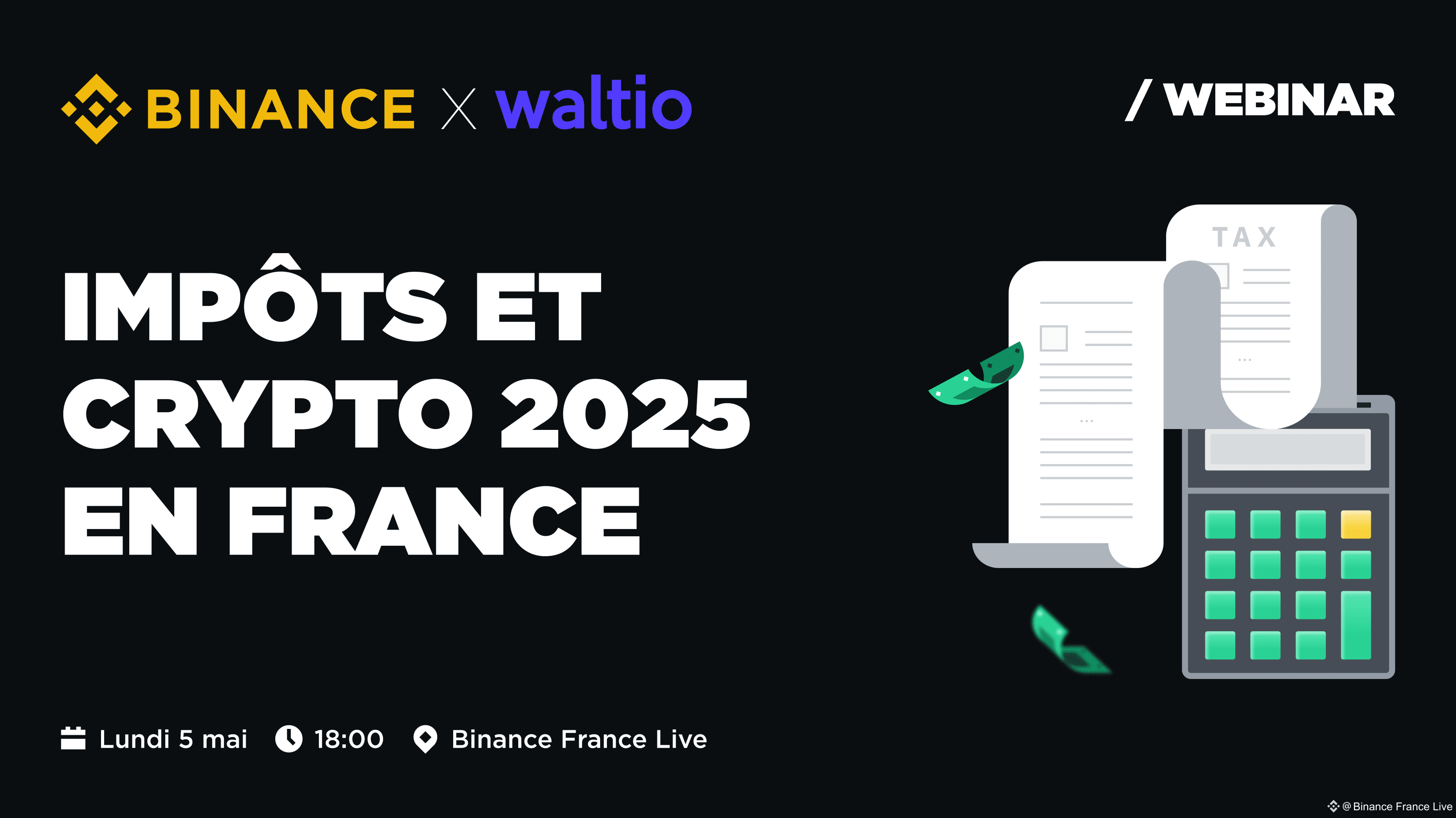 Live taxation crypto 2025 🇫🇷 🎥 We are live featuring Wal | Binance  France Live on Binance Square