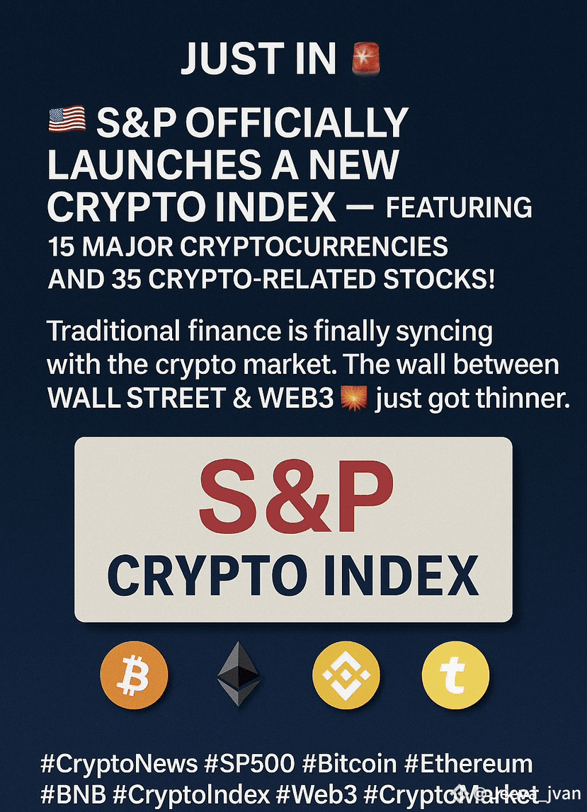 JUST IN 🚨 🇺🇸 S&P officially launches a new Crypto Index — | Jeeva_jvan  on Binance Square