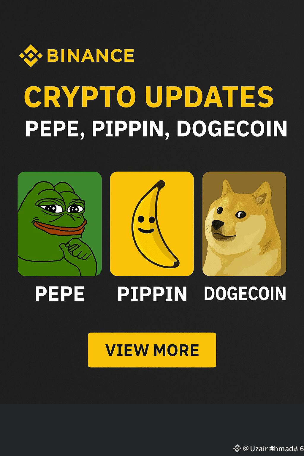 PEPE $pippin $DOGE 🔥 Ready-Made Caption for Binance | Uzair Ahmad86 on  Binance Square