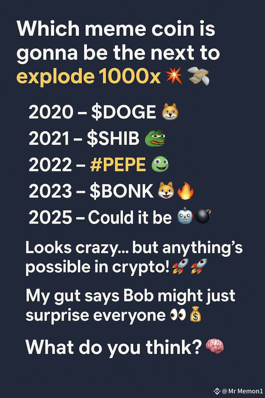 Which meme coin is gonna be the next to explode 1000x? | Mr Memon1 on  Binance Square