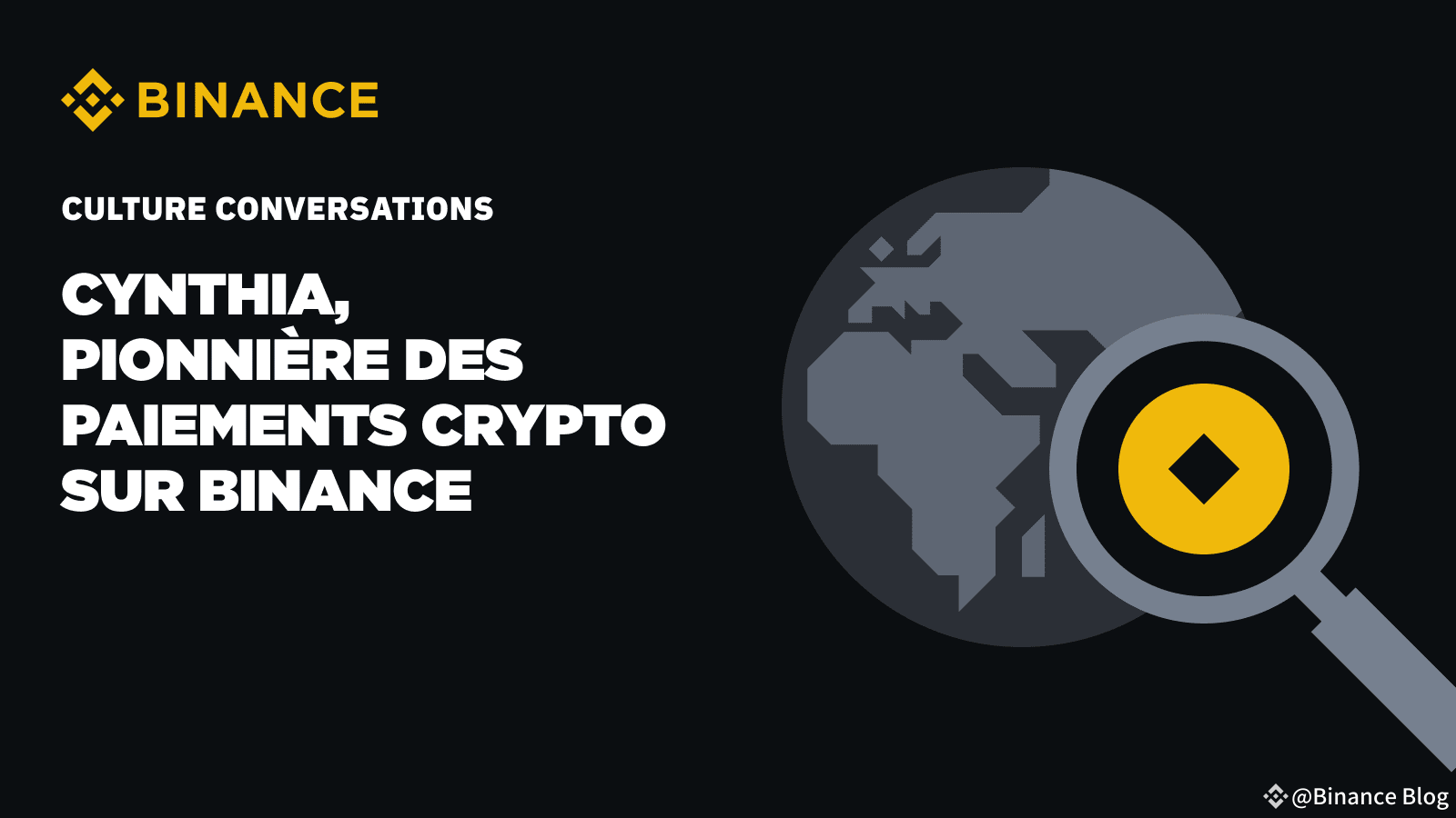 Cynthia, pionnière des paiements crypto sur Binance | Binance Blog on  Binance Square