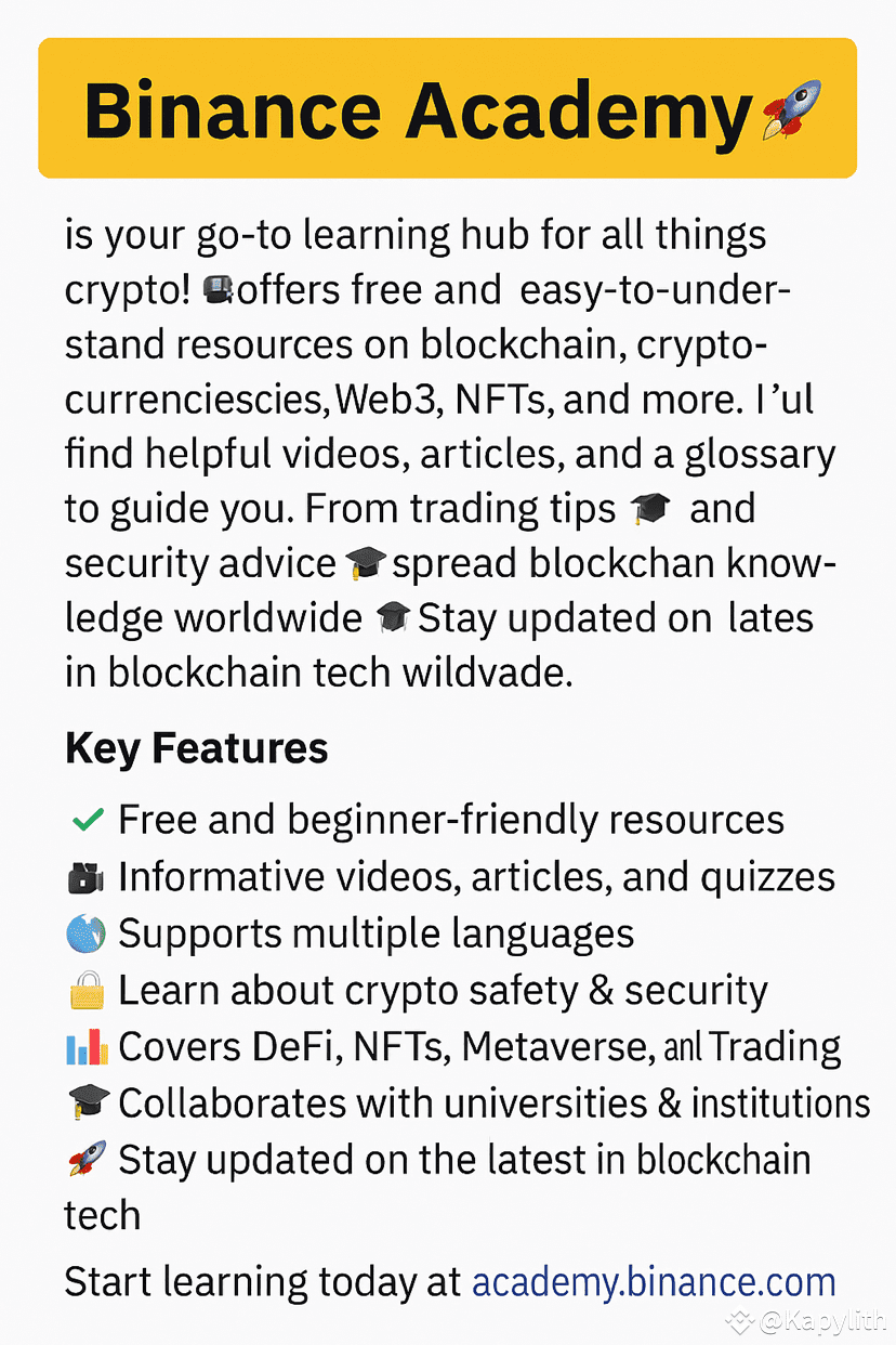 Binance Academy is your go-to learning hub for all things | Kapylith on  Binance Square