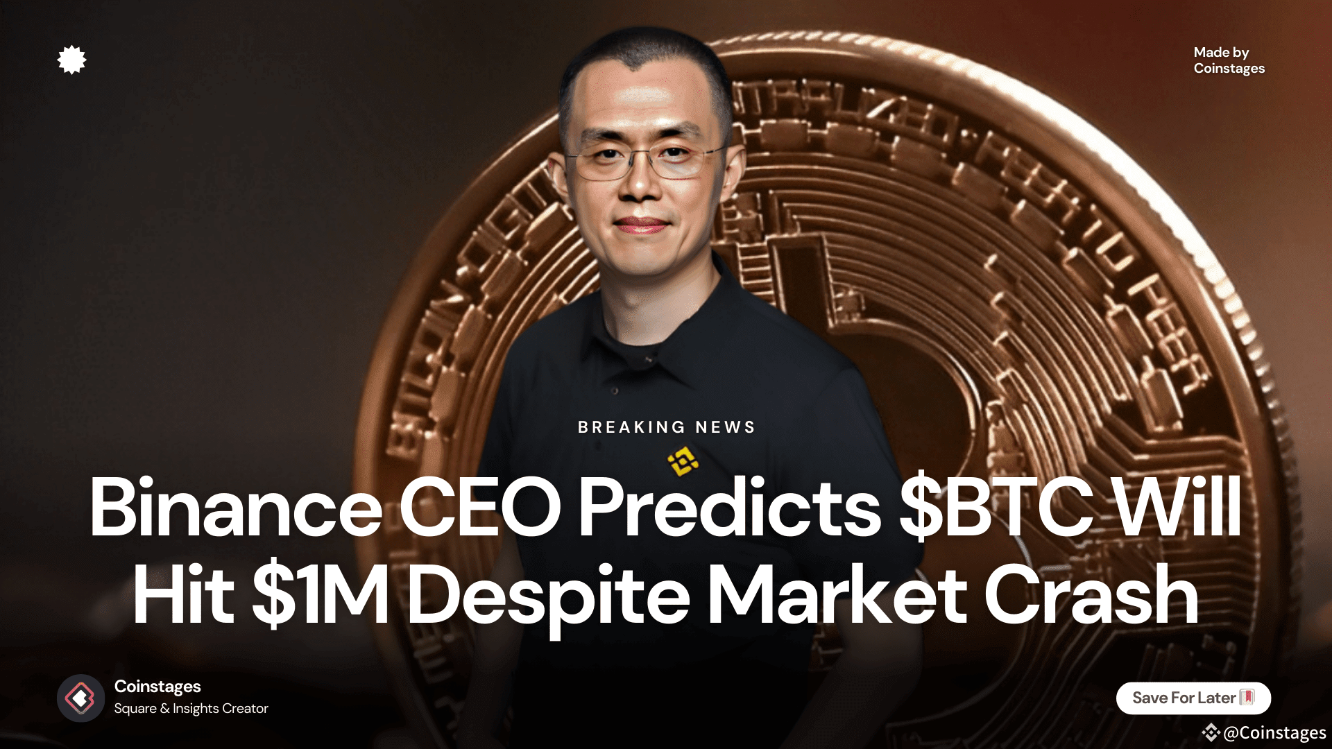 Binance CEO CZ Predicts Bitcoin Will Hit $1 Million Despite Market Crash |  Coinstages on Binance Square