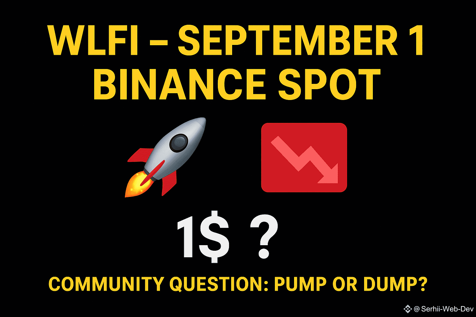 🚨 $WLFI Spot Listing on September 1st! Futures are already |  Serhii-Web-Dev on Binance Square