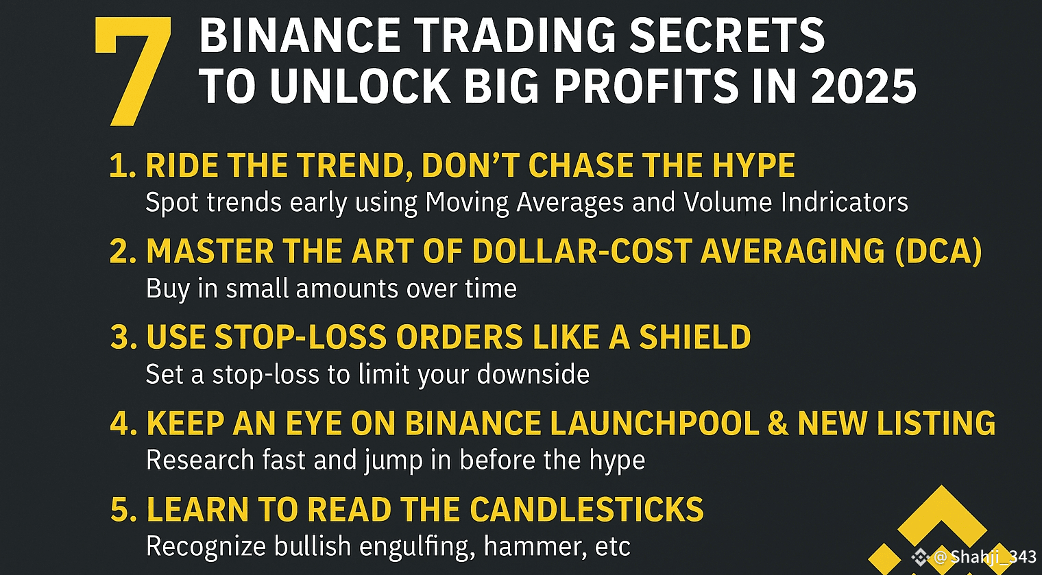 🚀 7 Binance Trading Secrets to Unlock Big Profits in 2025 | Shahji_343 on  Binance Square