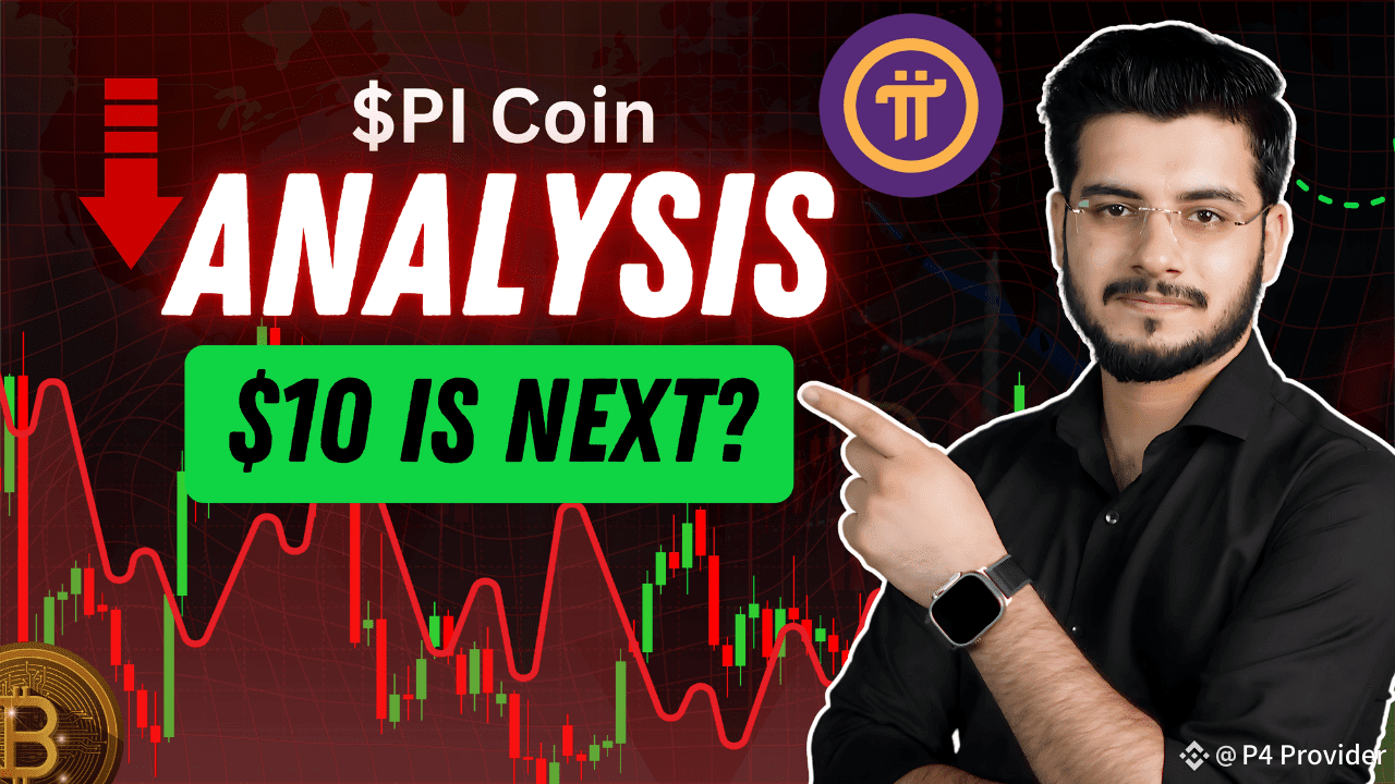 PI Next Stop $10? | P4 Provider on Binance Square