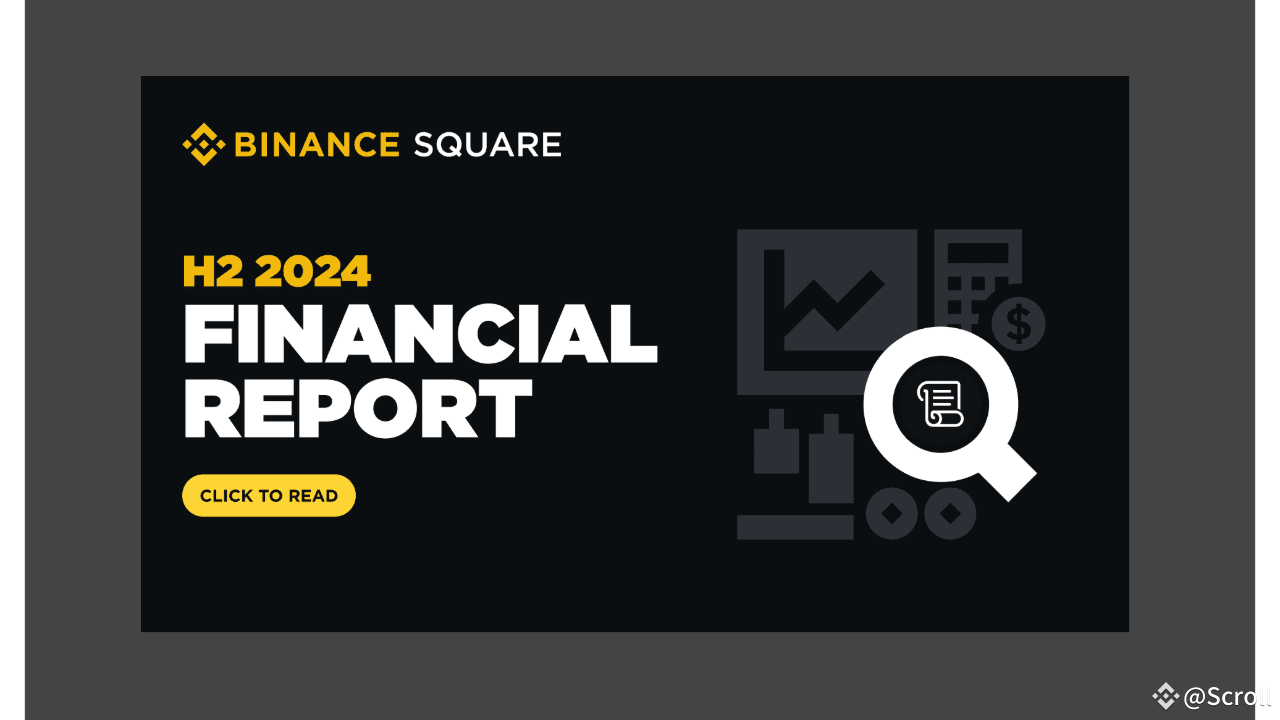 Scroll 2024 H2 Financial Report | Scroll on Binance Square