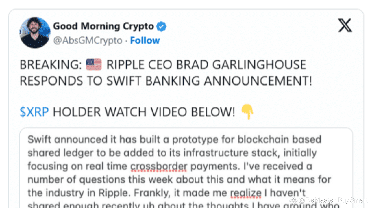 Ripple CEO Responds to SWIFT Banking Announcement, XRP Army Reacts |  BeMaster BuySmart on Binance Square