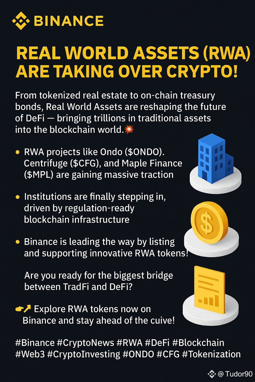 🌐 现实世界资产(RWA) 正在占领加密货币! 🚀 从代币化的房地产到链上国债，现实世界资产正在重塑去中心化金融| Tudor90发布于币安广场