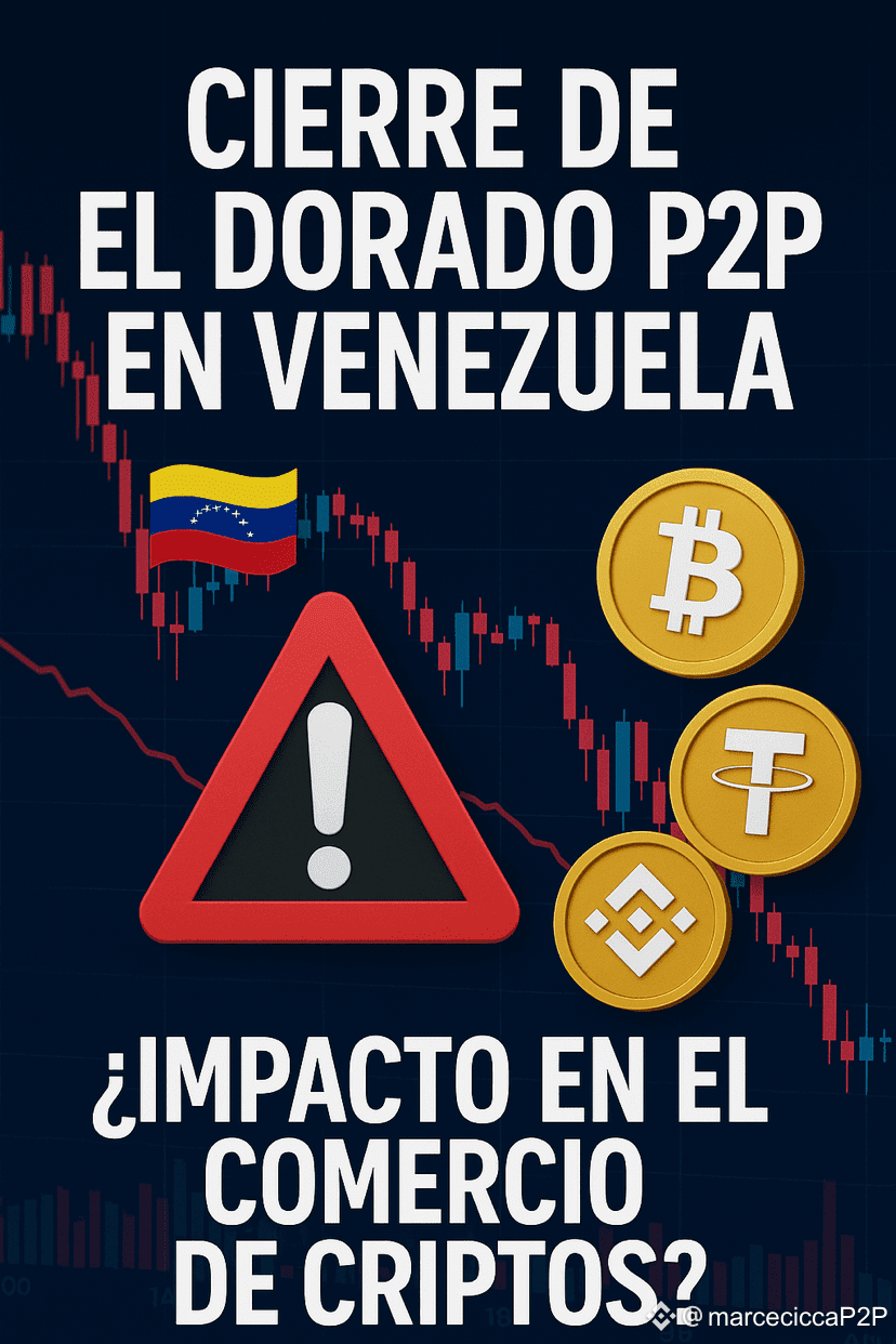 📢 Open debate: The closure of El Dorado P2P in Venezuela | marceciccaP2P  on Binance Square