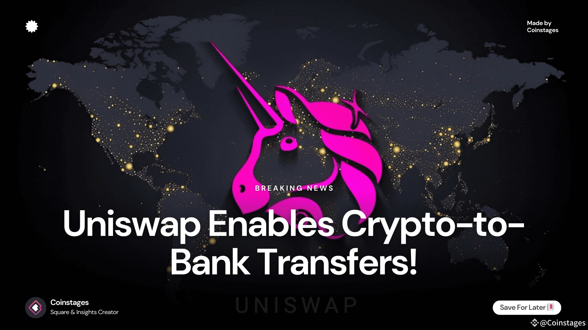Uniswap Launches Crypto-to-Bank Transfers, Expanding Global Access! |  Coinstages on Binance Square