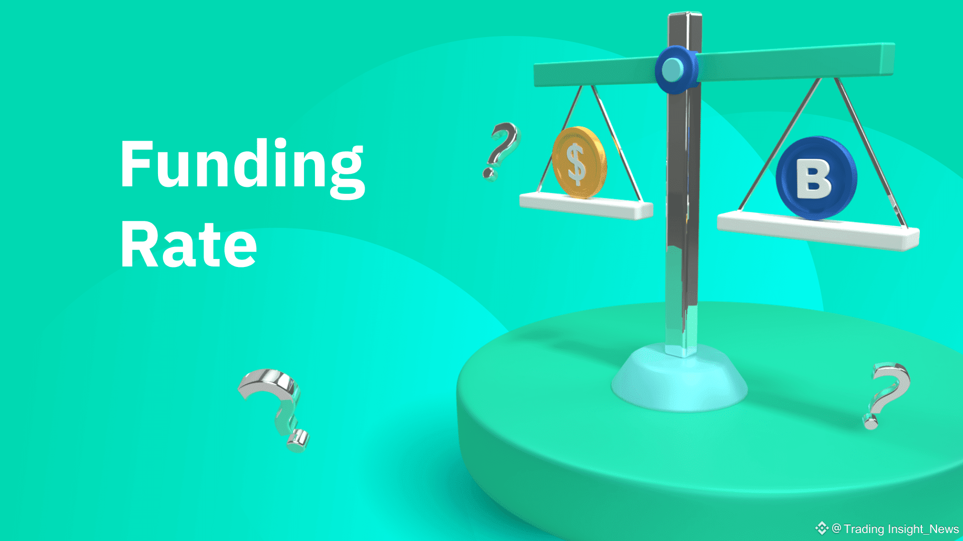 What Are Funding Rates? | Trading Insight_News on Binance Square