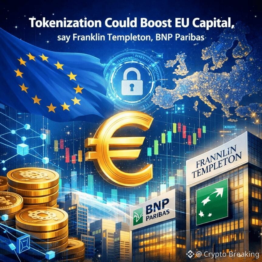 Tokenization Could Boost Eu Capital, Say Franklin Templeton, Bnp Paribas