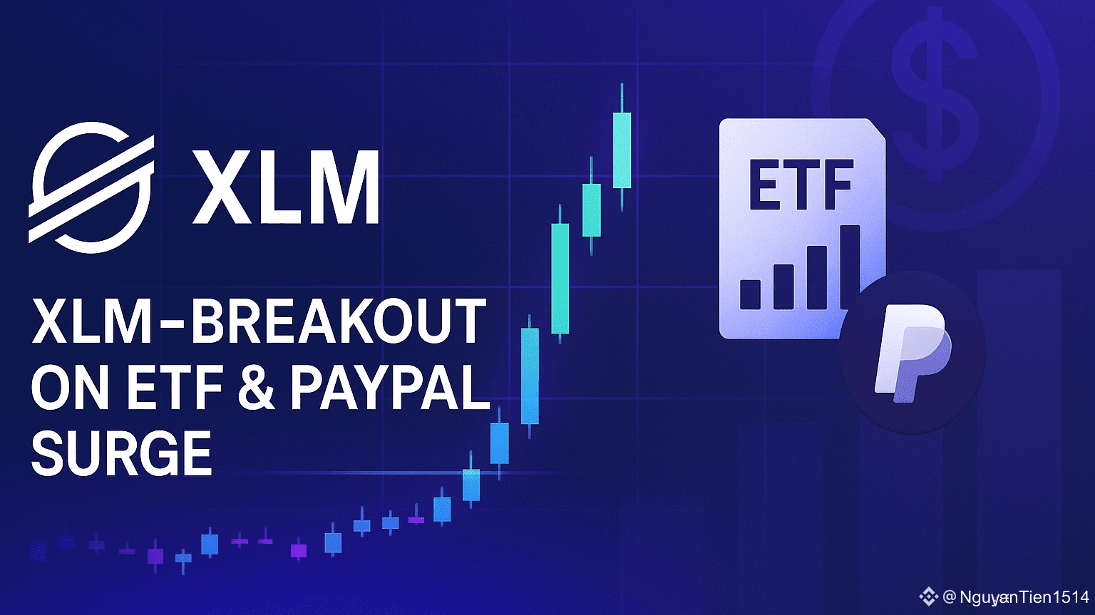 XLM – Stellar: Strong breakout thanks to rising OI, ETF & PayPal pushing  higher | NguyenTien1514 on Binance Square