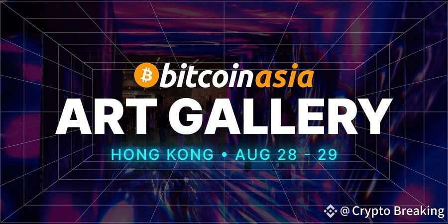 Bitcoin Asia 2025 Brings Museum-scale Art Exhibition To Hong Kong: A Celebration Of Code, Culture, And Collecting