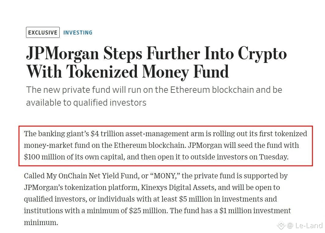 🚨 JPMorgan Just Put Real Institutional Money On | Le-Land on Binance Square