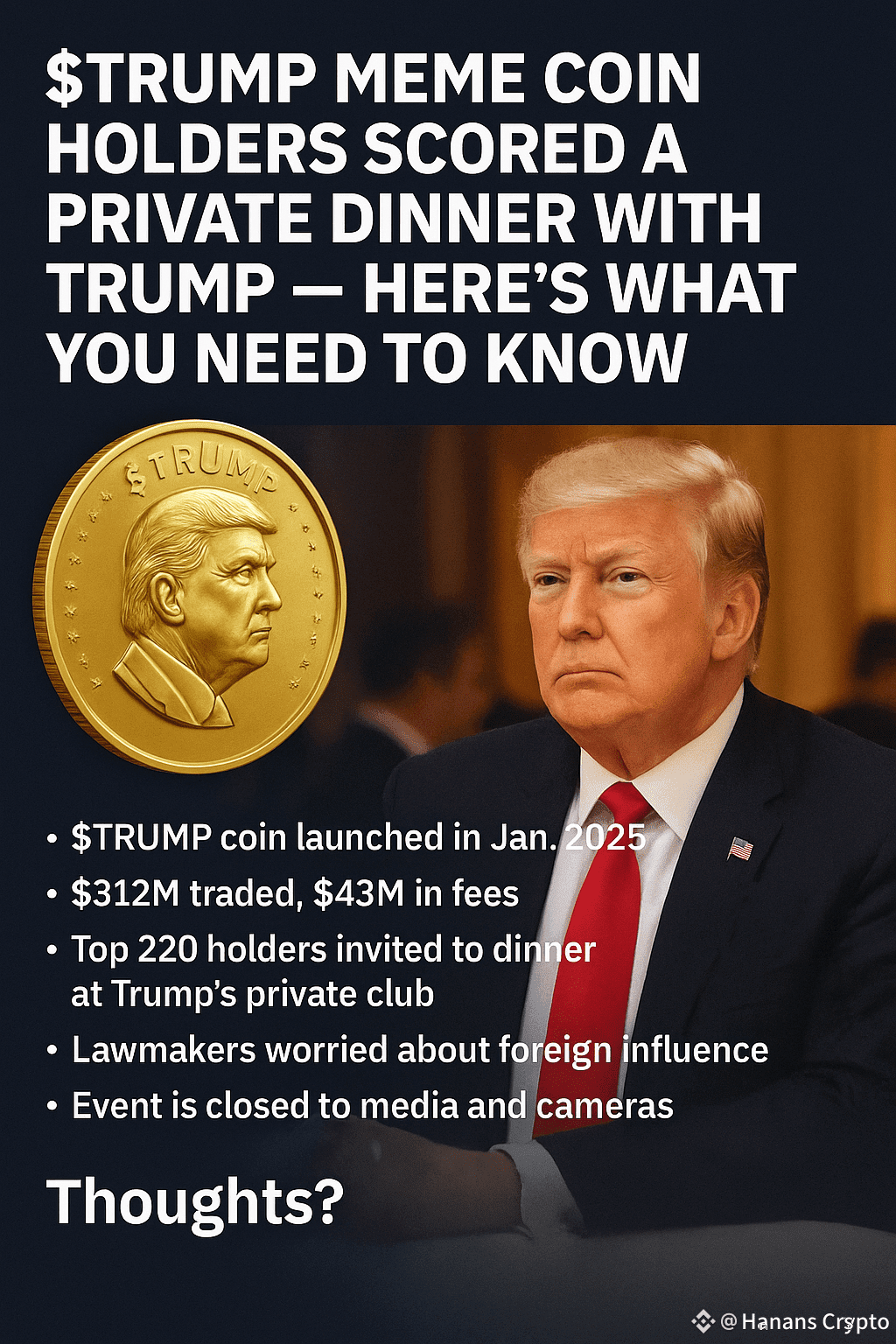 TRUMP $MEME Meme Coin Holders Scored a Private Dinner with | Hanans Crypto  on Binance Square