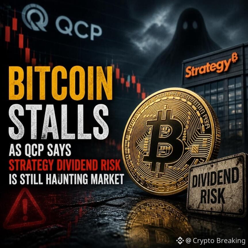 Bitcoin Stalls As Qcp Says Strategy Dividend Risk Is Still Haunting Market