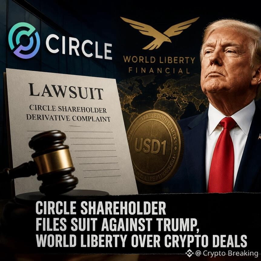 Circle Shareholder Files Suit Against Trump, World Liberty Over Crypto Deals