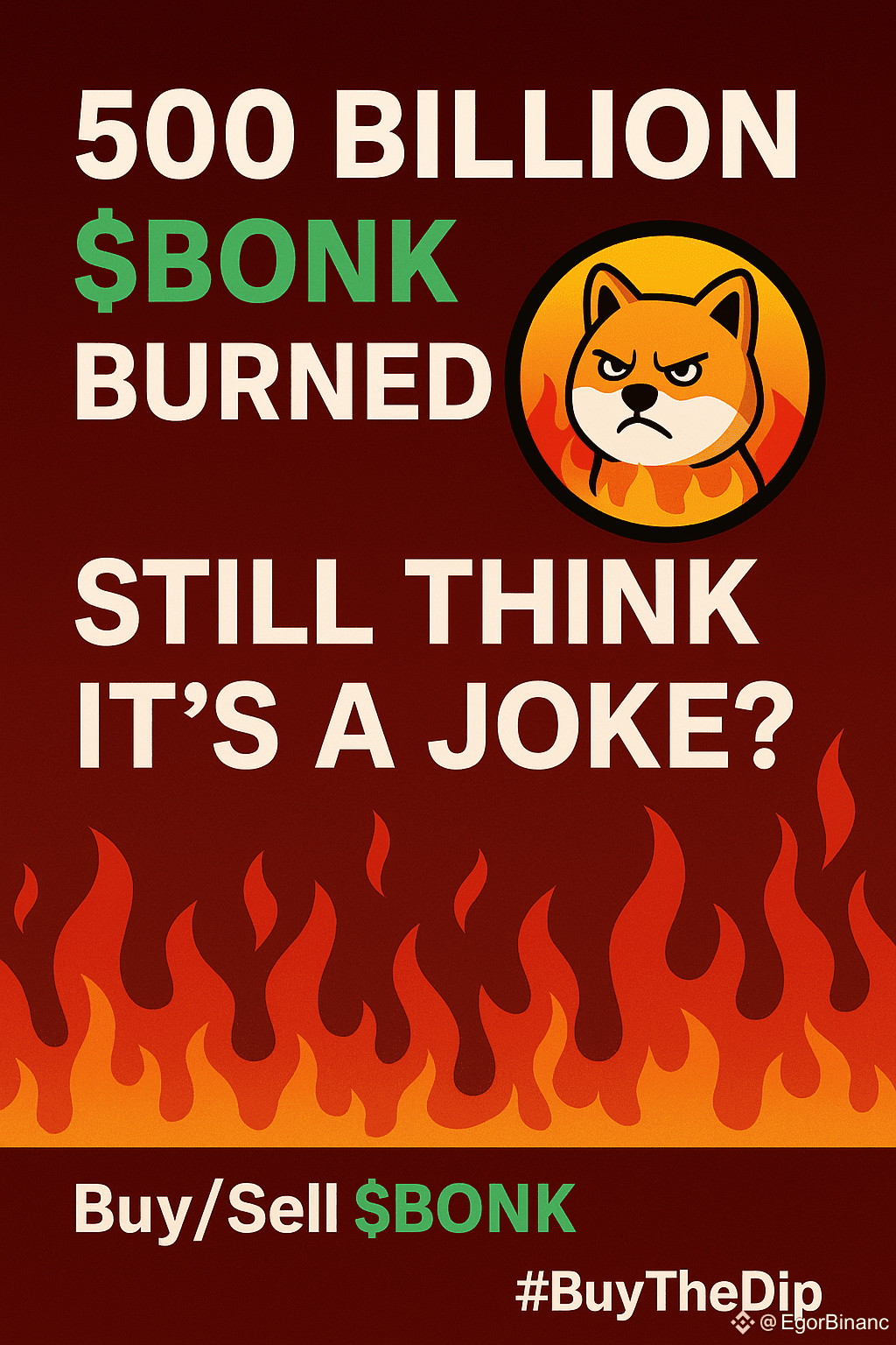 🔥 500 Billion $BONK Burned — Denkst du immer noch, es ist e | Bull and  Bear Crypto auf Binance Square