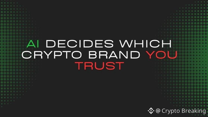 Ai Decides Which Crypto Brand You Trust. And It's Not Neutral