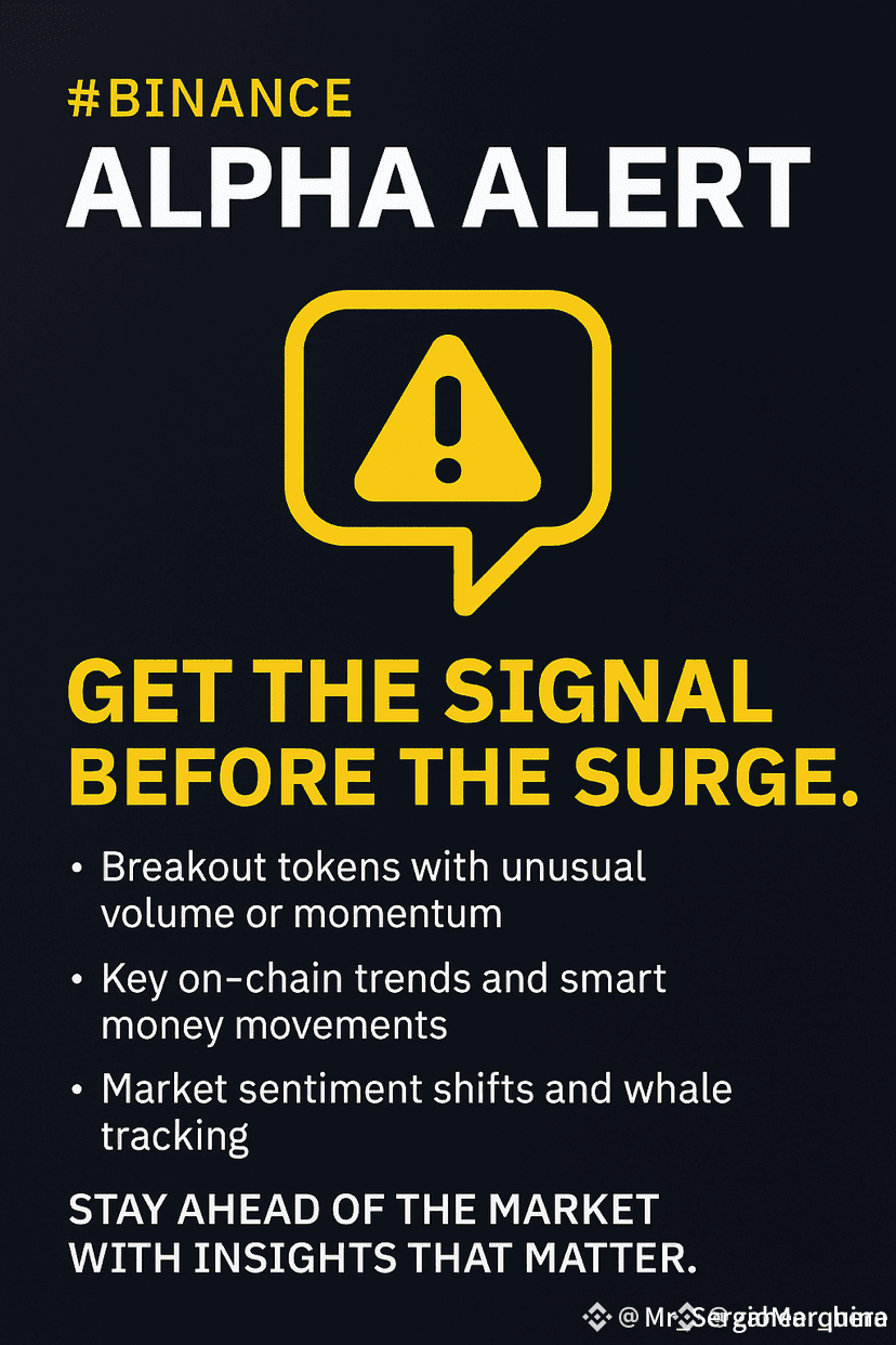 BinanceAlphaAlert 🚨 Catch the signal BEFORE the | PROFITSPILOT25 on Binance  Square