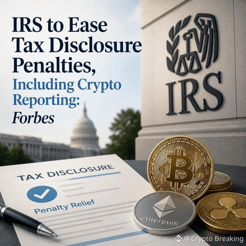 Irs To Ease Tax Disclosure Penalties, Including Crypto Reporting: Forbes