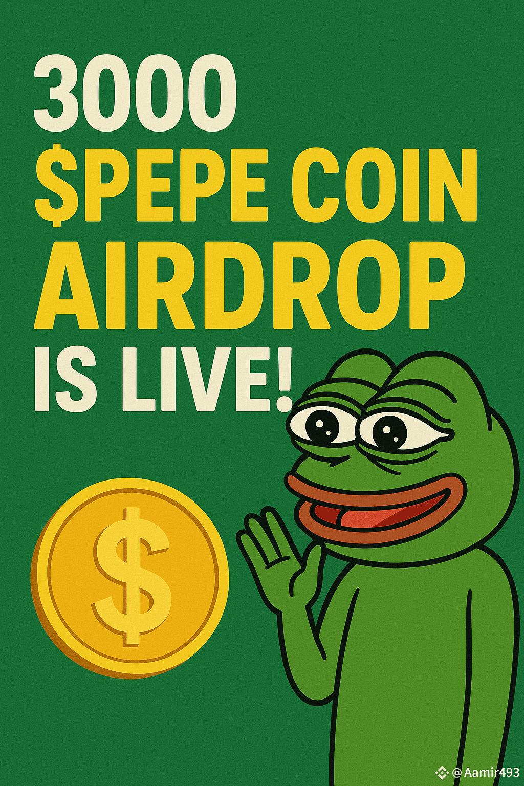 3000 $PEPE Coin Airdrop is Live! 🐸🪙 The wait is over! | Aamir493 on  Binance Square