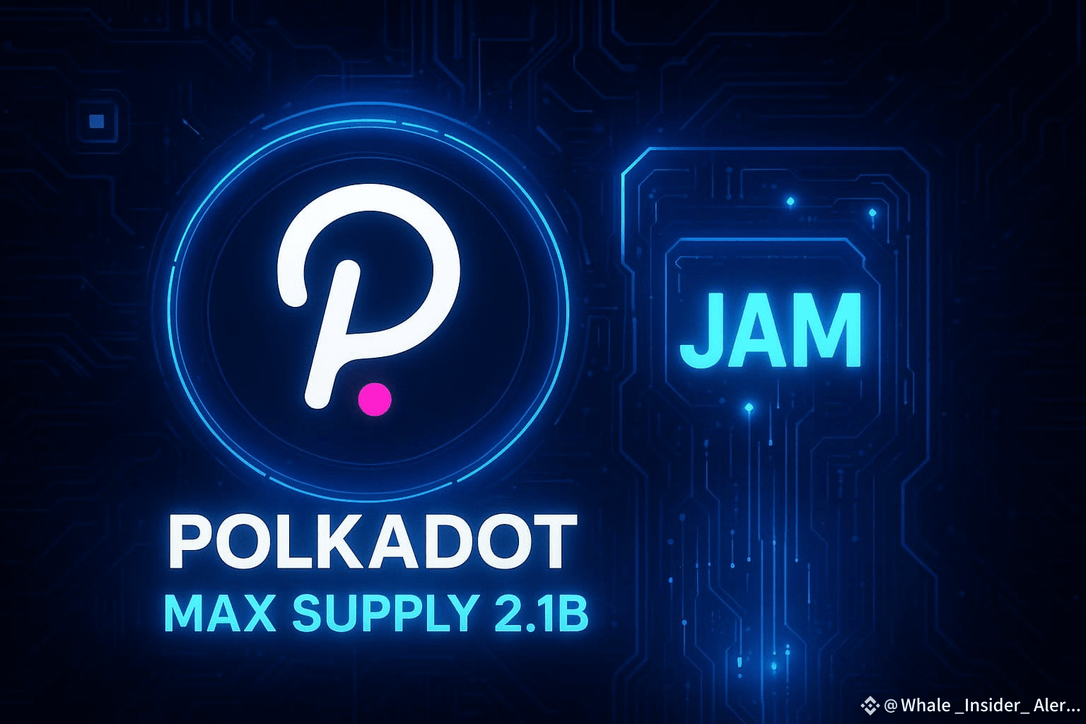 🚨 Polkadot is moving toward a max supply of 2.1B DOT with | Whale  _Insider_ Alert on Binance Square