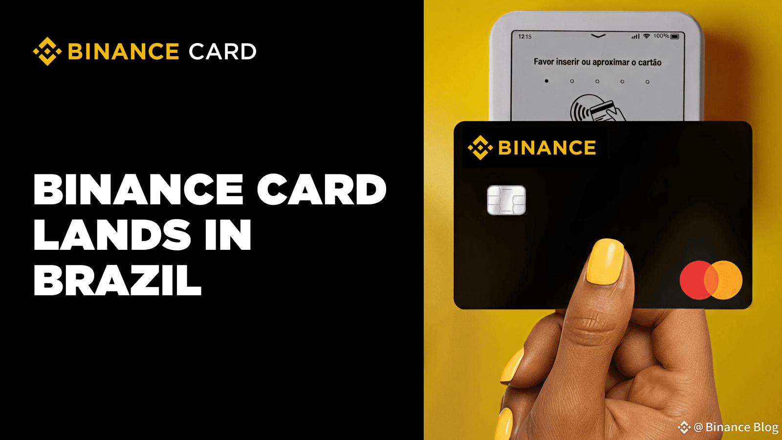 Brazilian Users Can Now Tap and Pay with Binance x Mastercard Crypto Card |  Binance Blog on Binance Square