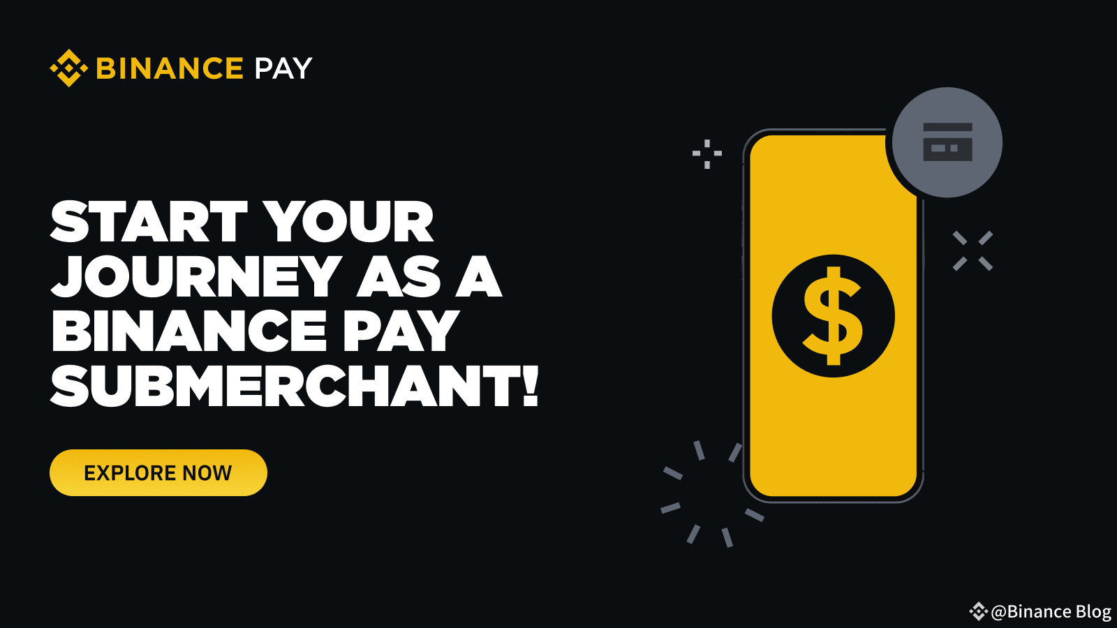 Embrace the New Age of Payments with Binance Pay: Start Your Journey As a  Merchant | Binance Blog on Binance Square