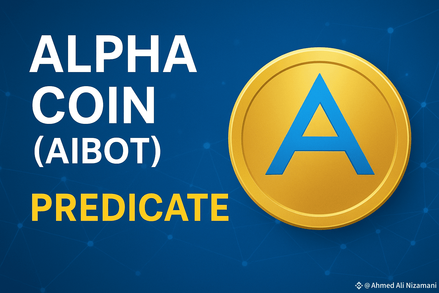 🚀 Alpha Coin (AIBOT) is emerging as a next-gen crypto asset | Ahmed Ali  Nizamani on Binance Square
