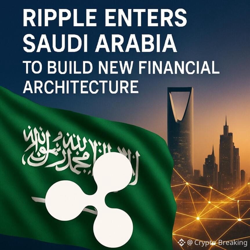 Ripple Enters Saudi Arabia to Build New Financial Architecture