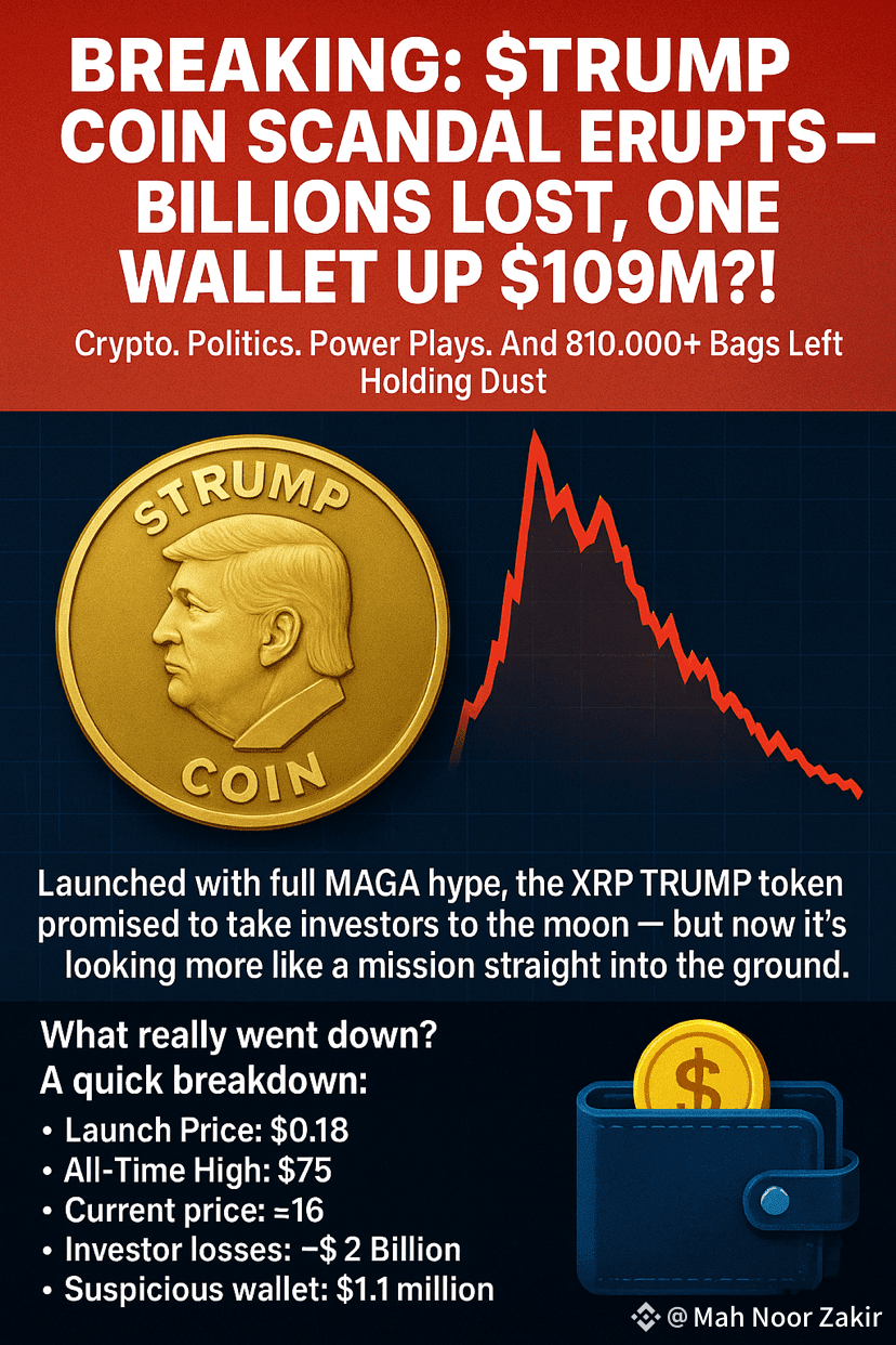 TRUMP Coin Scandal Explodes — Billions Lost, One Wallet Up | Mah Noor3 on  Binance Square