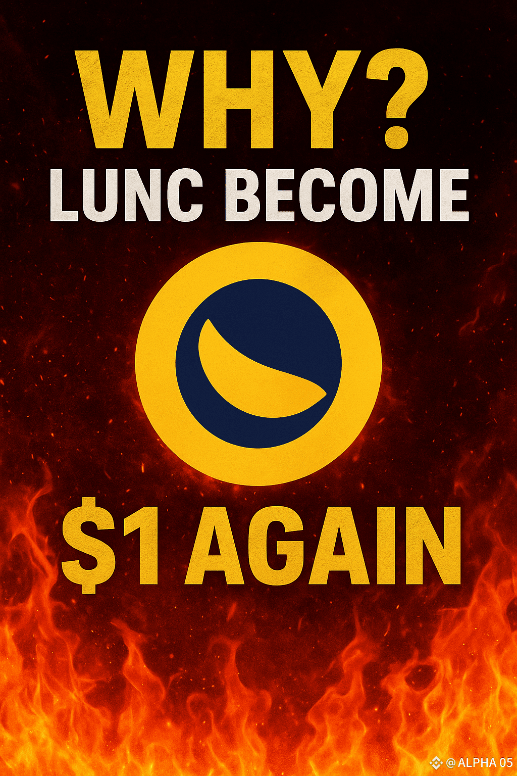 LUNC (Luna Classic) is the original token of the Terra block | ALPHA 05 on  Binance Square
