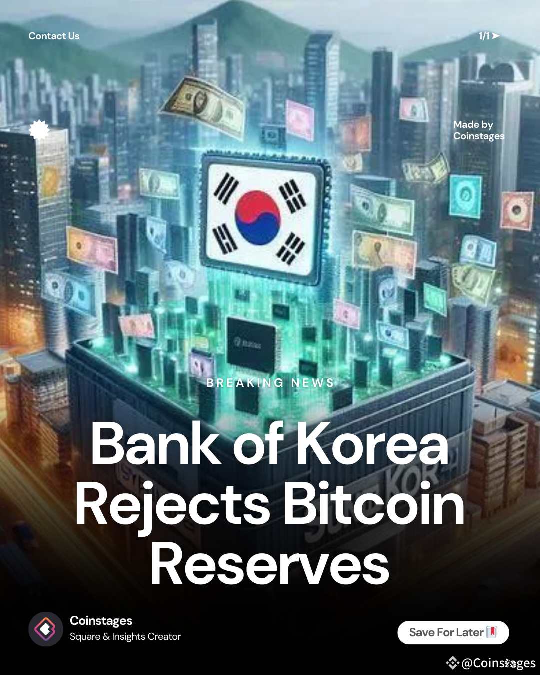 🚨Bank of Korea Rejects Bitcoin Reserves! The Bank of Korea | Coinstages on  Binance Square