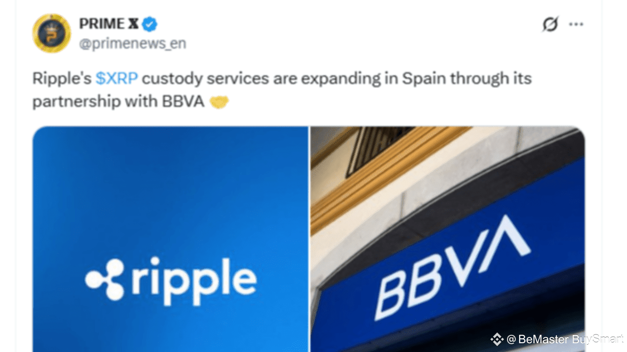 Ripple News: XRP Custody Expands in Spain With BBVA Partnership | BeMaster  BuySmart on Binance Square