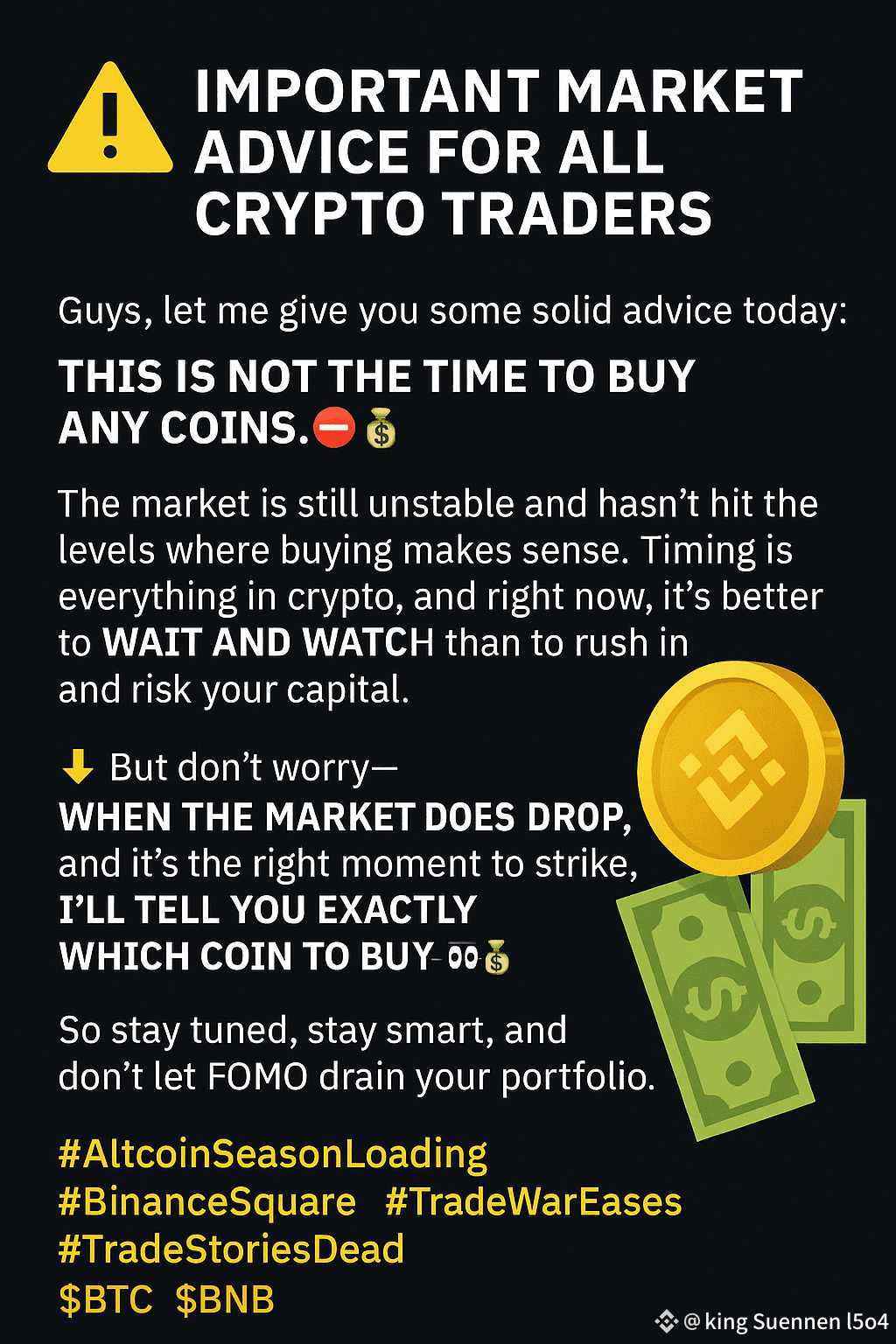 🚨 Important Market Advice for All Crypto Traders 🚨 Guys, | CREPTOqueen on  Binance Square