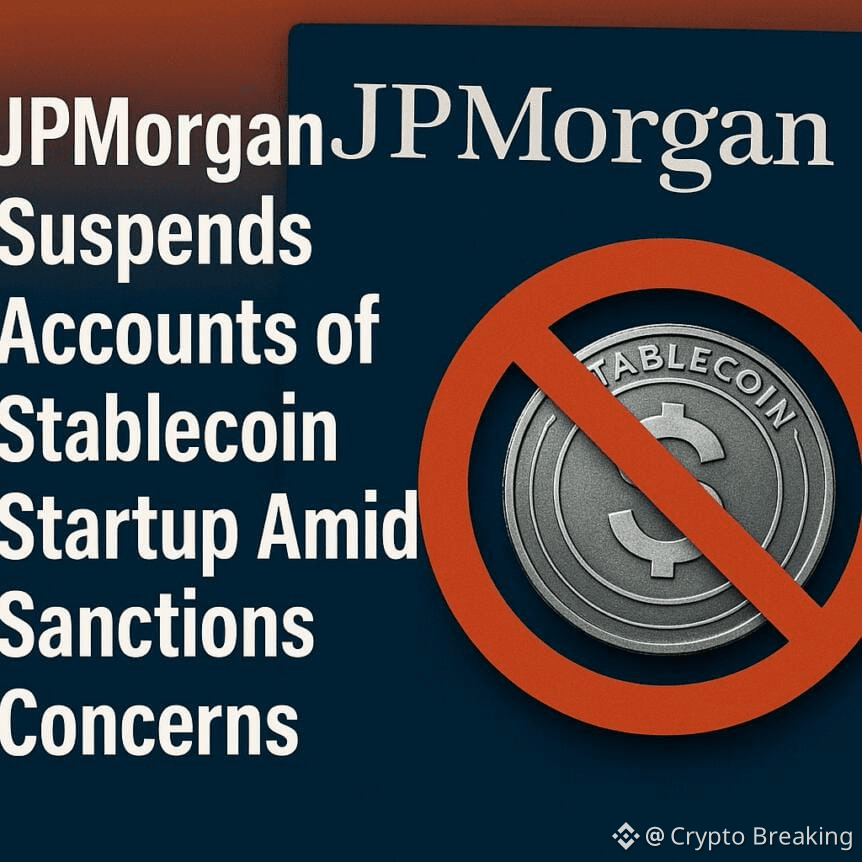 Jpmorgan Suspends Accounts Of Stablecoin Startup Amid Sanctions Concerns