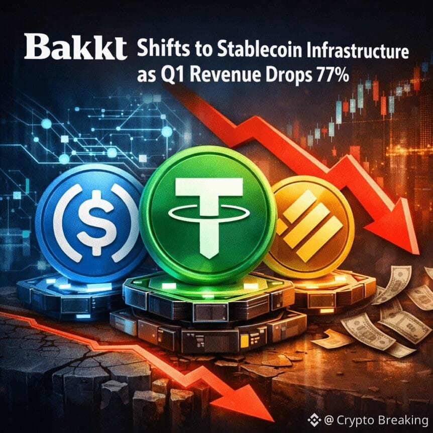 Bakkt Shifts To Stablecoin Infrastructure As Q1 Revenue Drops 77%