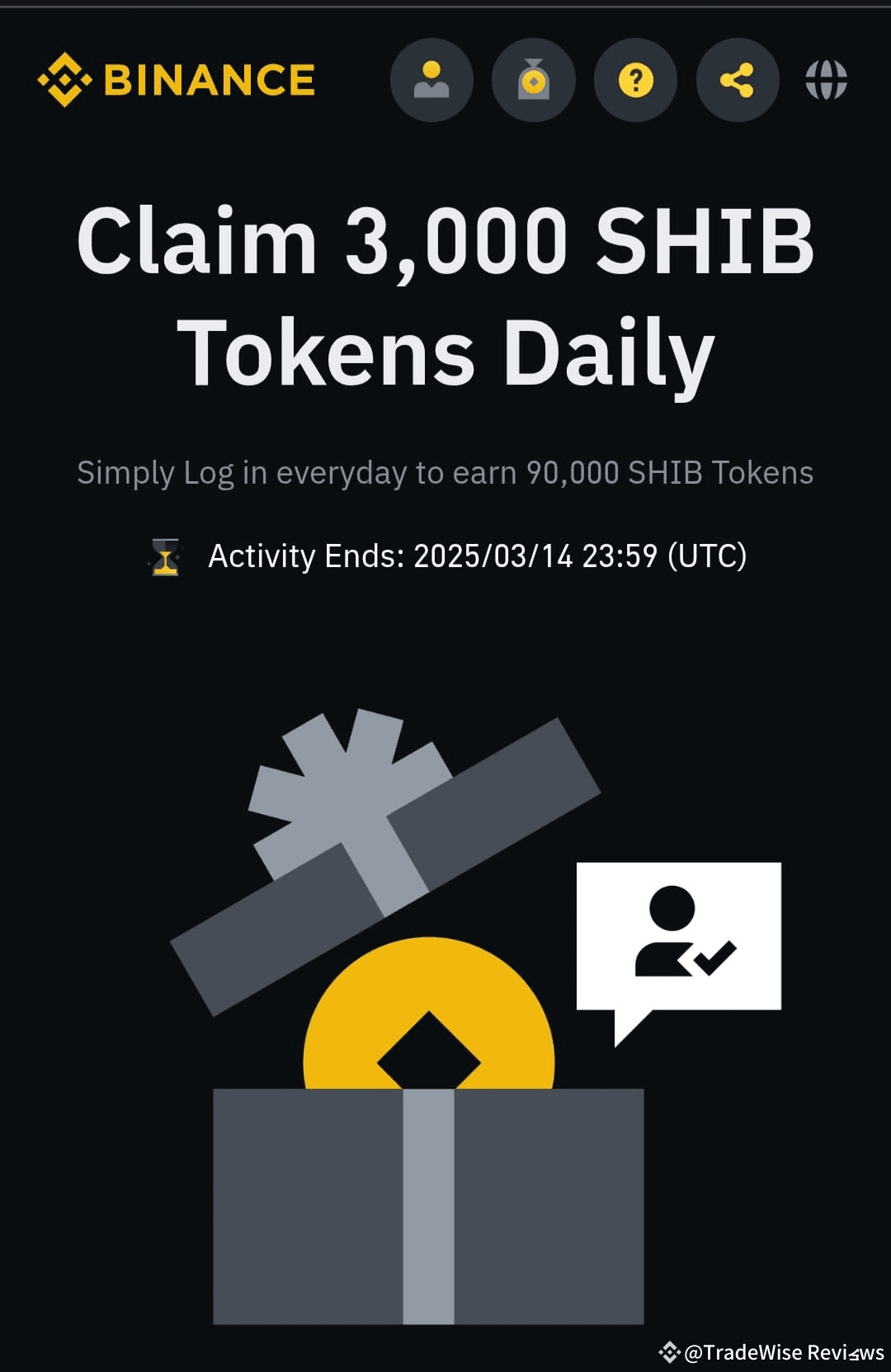 Earn 3,000 SHIB Daily on Binance 🚀 Earn 3,000 SHIB Daily | TradeWise  Reviews on Binance Square