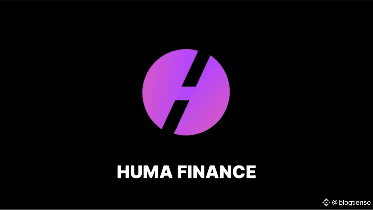 Huma Finance：首个PayFi平台| blogtienso发布于币安广场