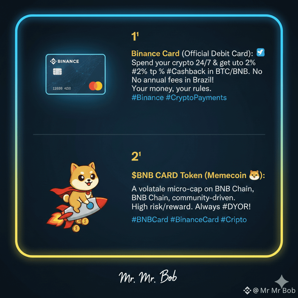 📢 What is BNBCard? It depends! It can be: 1️⃣ Binance Card | Mr Mr Bob on  Binance Square