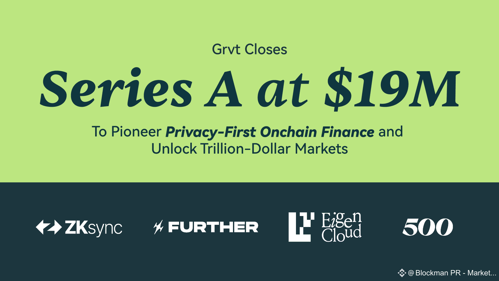 Grvt Raises $19M to Pioneer Privacy-First Onchain Finance and Unlock  Trillion-Dollar Markets | Blockman PR - Marketing on Binance Square