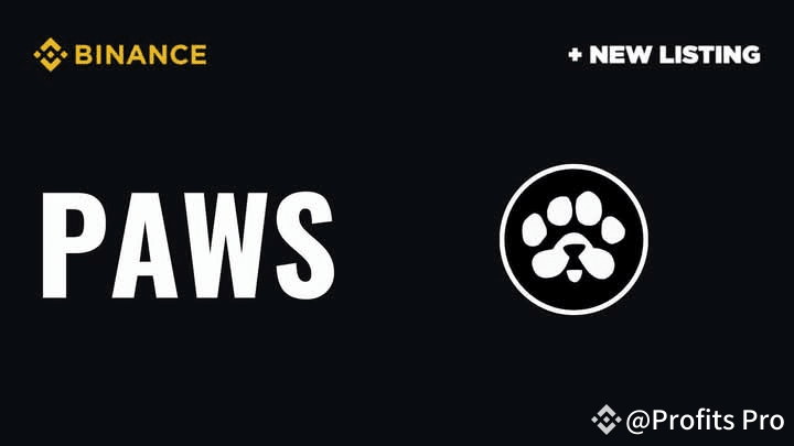 Will Binance List PAWS 🐾🐾 | Profits Pro on Binance Square
